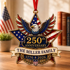 "American Pride Lives On" โ 250th Anniversary Eagle Acrylic Ornament | Personalized Family Name Holiday Gift