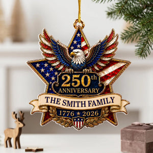 "American Pride Lives On" โ 250th Anniversary Eagle Acrylic Ornament | Personalized Family Name Holiday Gift