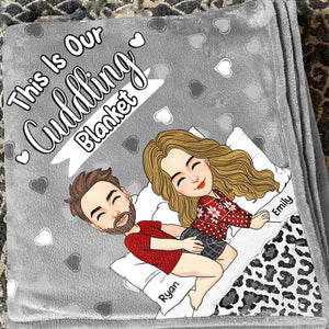 This Is Our Cuddling Blanket Personalized Blanket Gift For Couple