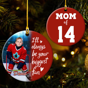I'll Always Be Your Biggest Fan, Custom Photo Ice Hockey Ornament, Gift For Ice Hockey Family