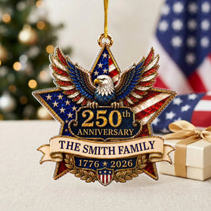 "American Pride Lives On" โ 250th Anniversary Eagle Acrylic Ornament | Personalized Family Name Holiday Gift