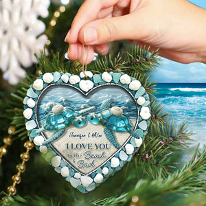I Love You To The Beach & Back - Turtle Sea Glass Personalized 2-Layer Acrylic Ornament