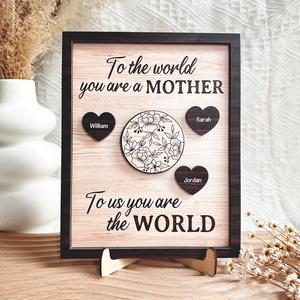 To Us, You Are the World - Personalized Wooden Plaque For Mother's Day Gift