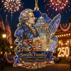 Personalized Thomas Jefferson America 250th Hologram Acrylic Ornament – Patriotic History Decor & USA Family Gift