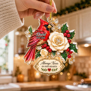 "Always Near Your Heart" โ Personalized Acrylic Ornament | Memorial Gift For Loss Of Loved One