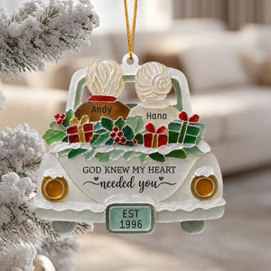 "God Knew My Heart Needed You" โ Personalized Acrylic Hanging Ornament | Gift For Couples