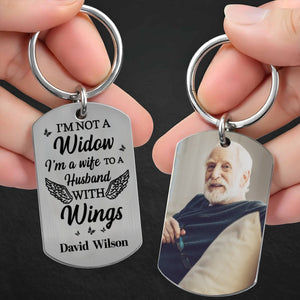 I'm Not A Widow, I'm A Wife To A Husband With Wings - Personalized Stainless Steel Keychain, Photo Gift For Widows