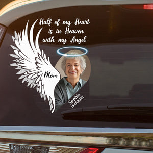 Half Of My Heart Is In Heaven With My Angel - Personalized Decal, Memorial Gift, Loss Of Loved One Gift