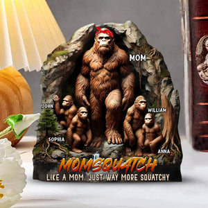 Funny 'Momsquatch' Plaque - Custom Gift for Mom with Sass & Love