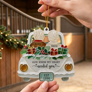 "God Knew My Heart Needed You" โ Personalized Acrylic Hanging Ornament | Gift For Couples