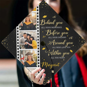Behind You All Your Memories - Personalized Photo Graduation Cap Topper