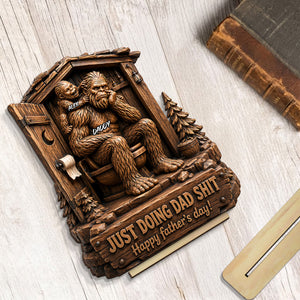 Father's Day Gift For Dad & Husband – Personalized "Just Doing Dad Sh*t" Wooden Plaque