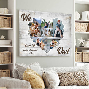 We Love Dad Custom Heart Photo Collage Canvas Poster,Personalized Father’s Day Gift for Dad Papa