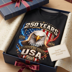 America 250th Anniversary Shirt - Personalized Gifts For Patriots