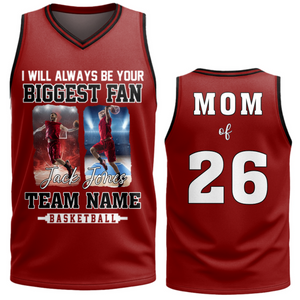 I Will Always Be Your Biggest Fan - Personalized Custom Photo Basketball Jersey Shirt For Basketball Family Game Day