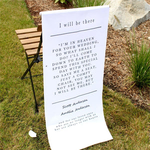 I Will Be There In Loving Memory - Personalized Family Memorial Sign Wedding Chair Sign Banner