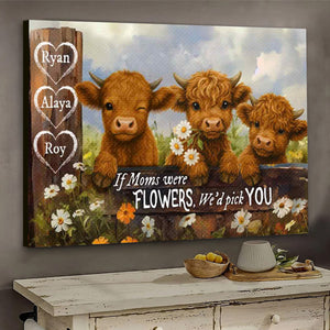 We'd Pick You Highland Cow Custom Canvas