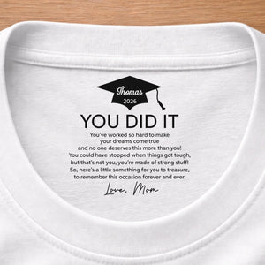Custom Inside Neck Print T-Shirt - Personalized Graduation Gifts For Him, Her - The Adventure Begins