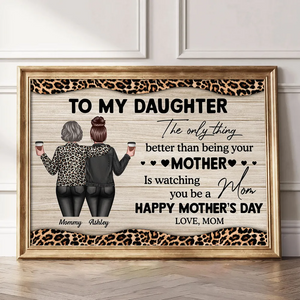 Leopard Pattern To My Daughter From Mom Happy Mother's Day Personalized Canvas/Poster