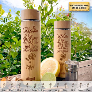 Bloom For God Not For The World - Personalized Stainless Bamboo Tumbler