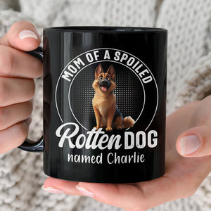 Mom Of Spoiled Rotten Dogs - Funny Personalized Mug Gift For Dog Lover