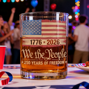America 250th Birthday US 250 Years We The People Whiskey Glass