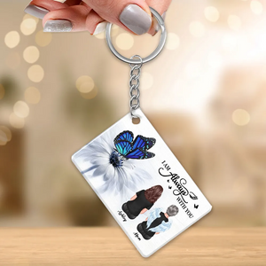Butterfly I Am Always With You Memorial Personalized Acrylic Keychain
