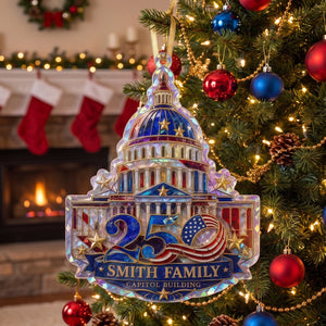 Personalized Capitol Building Acrylic Ornament โ America 250th Hologram Patriotic Keepsake