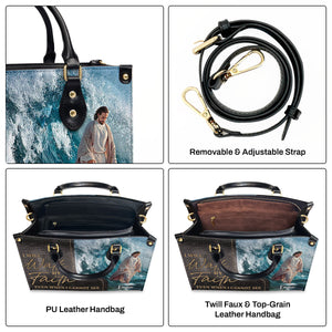I Will Walk By Faith Even I Cannot See -Personalized Unique Jesus Leather Handbag