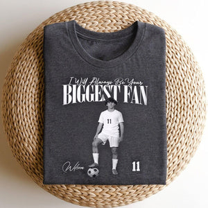 I'll Always Be Your Biggest Fan - Personalized Photo Retro Bootleg T-shirt For Soccer Players