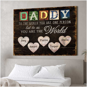 You Are The World – Custom Title & Name Canvas Print For Dad and Grandpa