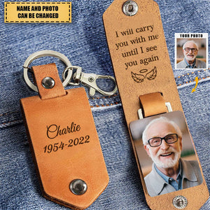 I Will Carry You With Me, Personalized Leather Keychain, Memorial Gift, Custom Photo