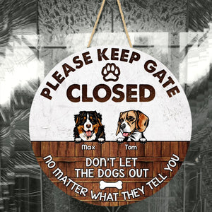 Please Keep Gate - Personalized Wooden Sign - Gift For Dog Lovers