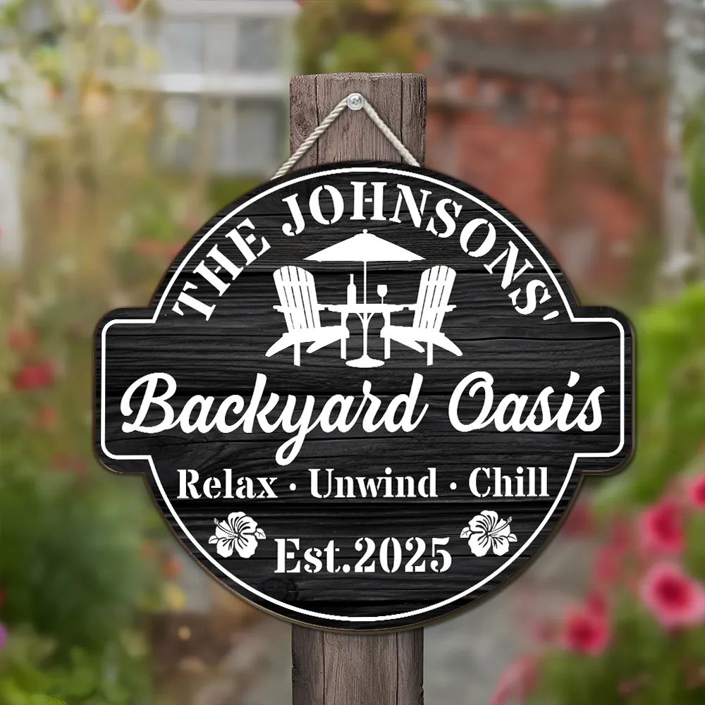 Welcome To Our Backyard Oasis - Personalized Custom Wood Sign