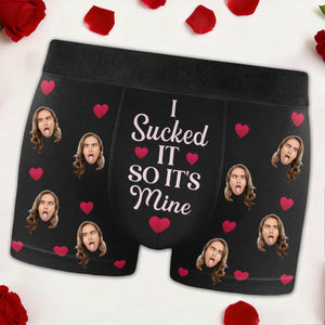 I Sucked It So It's Mine - Funny Photo Boxer Briefs Personalized Custom Gift for Him