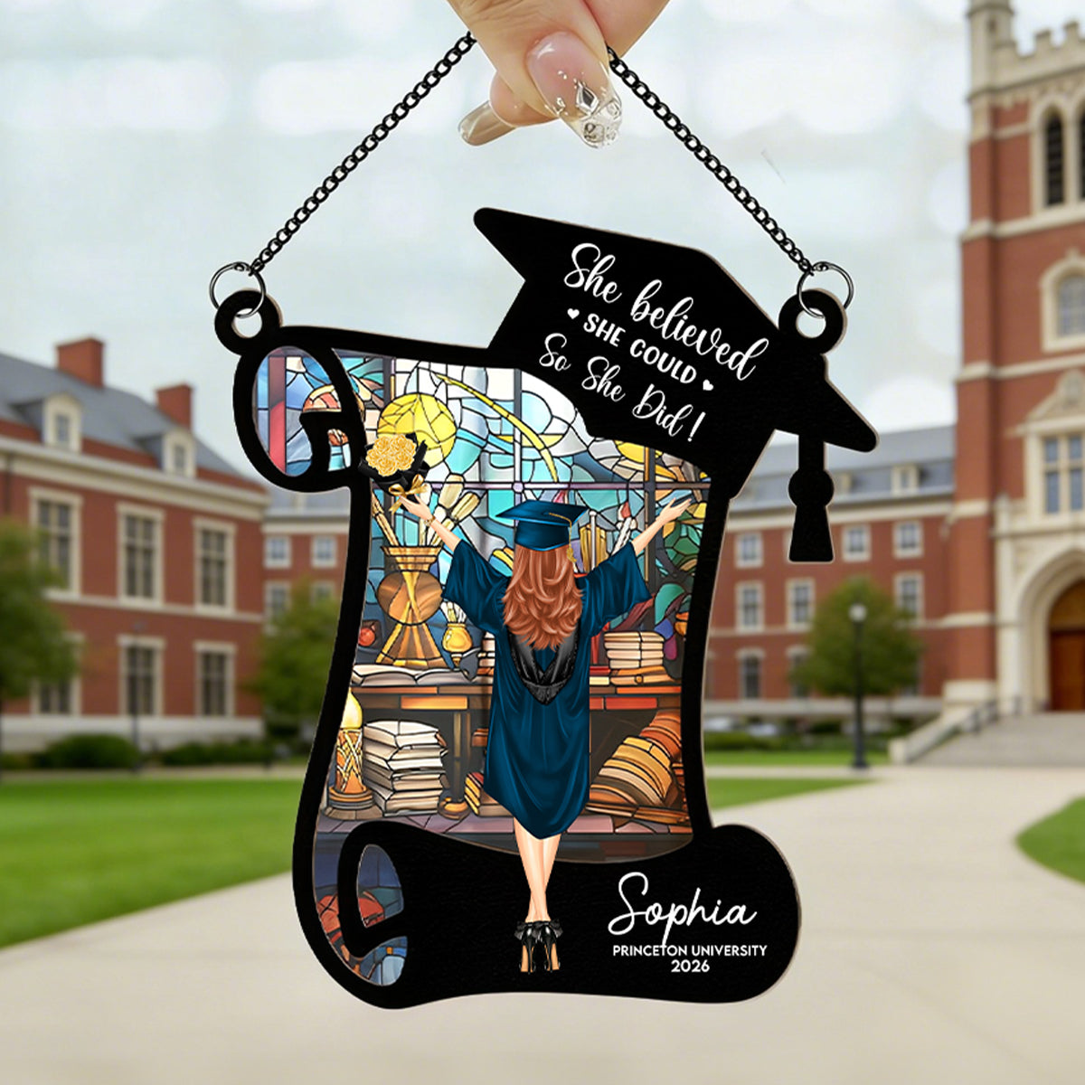 She Believed She Could So She Did! - Personalized Custom Window Hanging Suncatcher Ornament