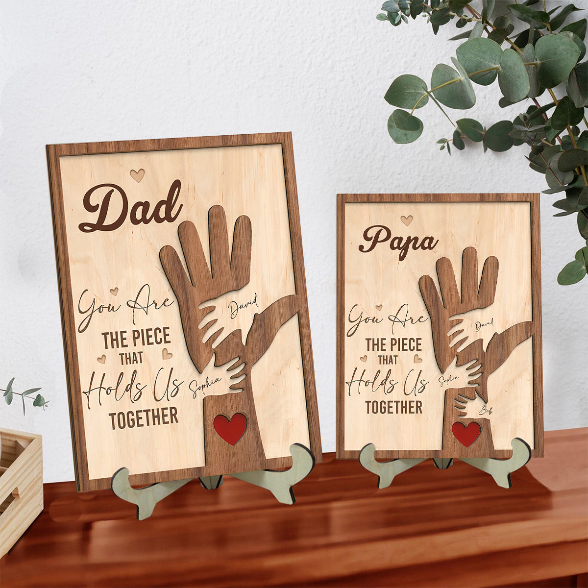 Dad You Are The Piece That Holds Us Together - Personalized Wooden Plaque