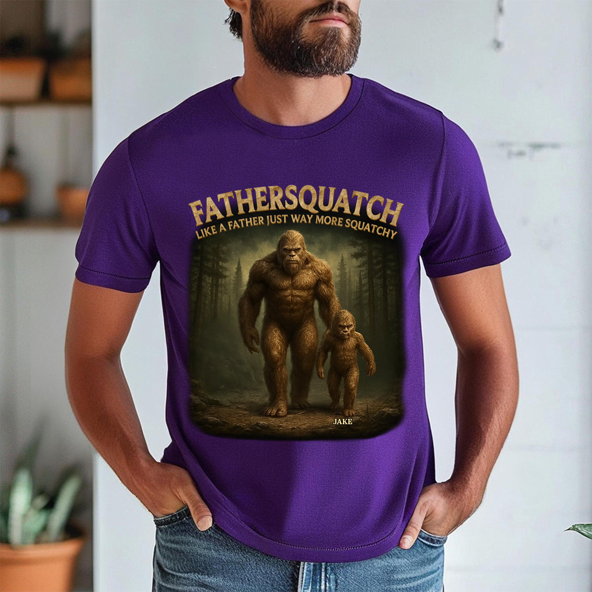 Like A Papa Just Way More Squatchy - Family Personalized Pure Cotton T-Shirt Father's Day Gift For Dad, Grandpa