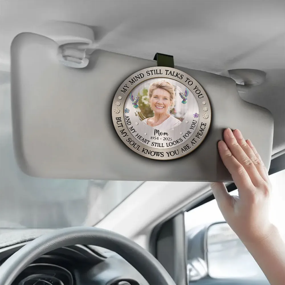 My Mind Still Talks To You - Personalized Custom Car Visor Clip