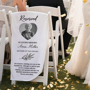 Custom Photo, Name & Relation Reserved Wedding Memorial Chair Sign, Personalized Wedding Chair Banner In Memory Of Loved Ones