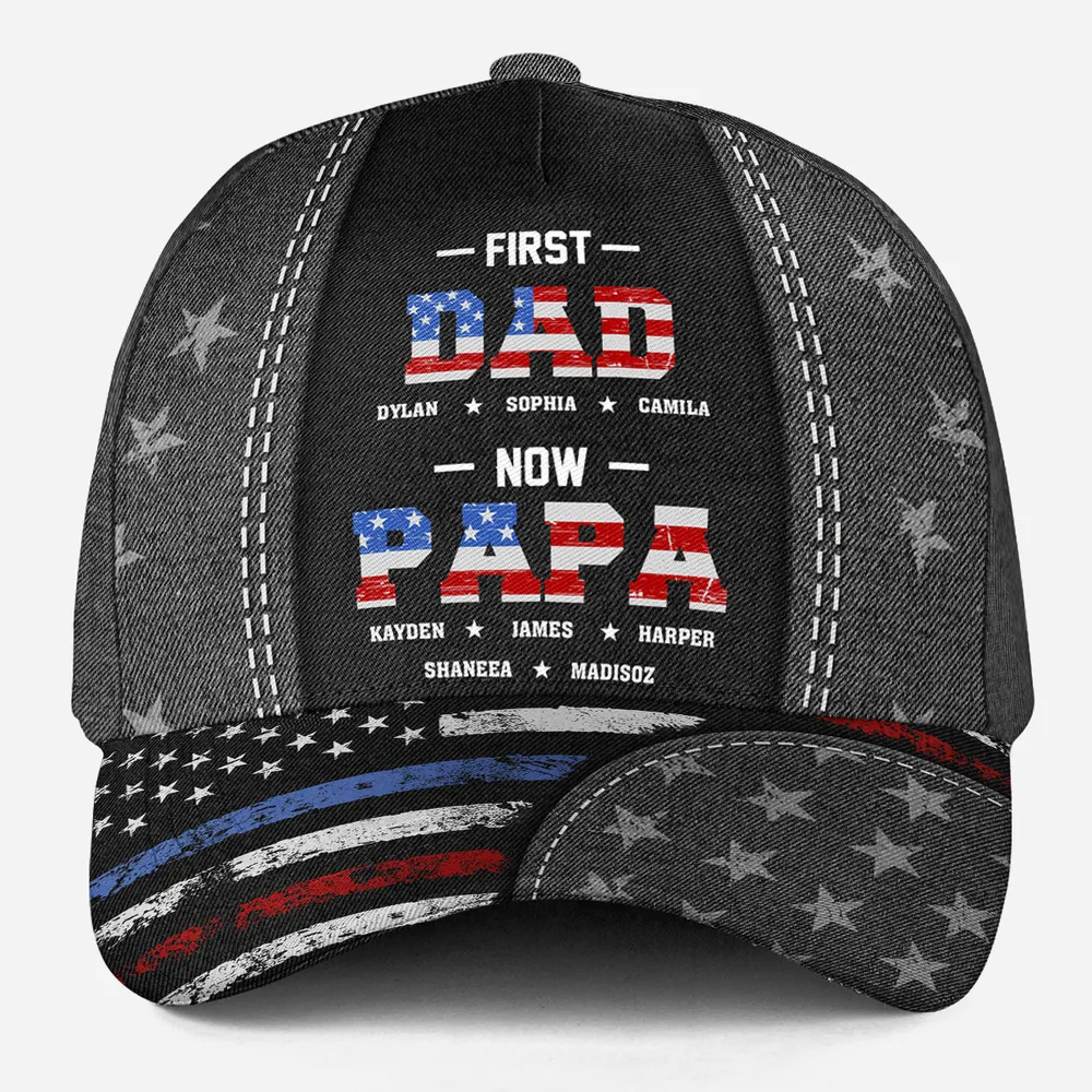 First Dad Now Papa - Personalized Custom Classic Cap