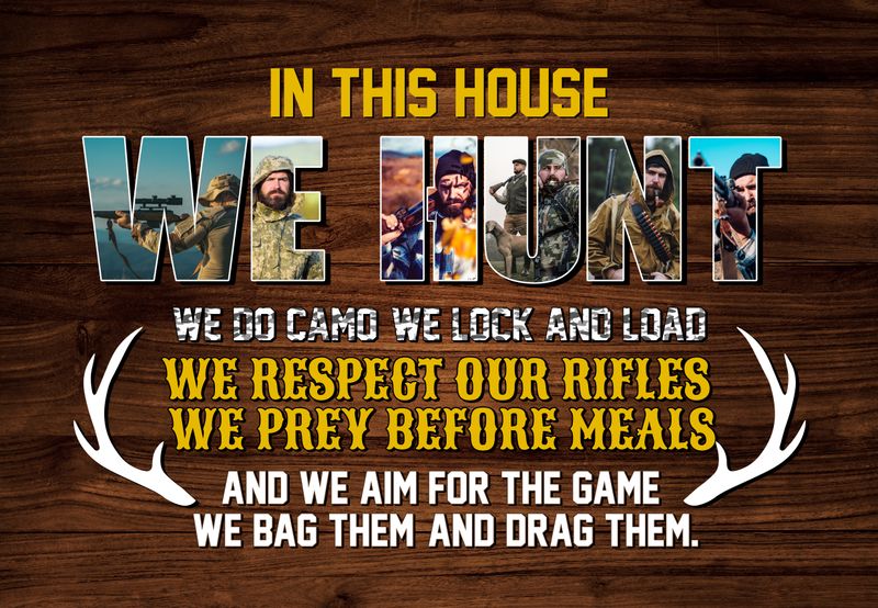 In This House We Hunt Custom Hunting Photos Canvas Poster Gift For Hungting Lovers Family
