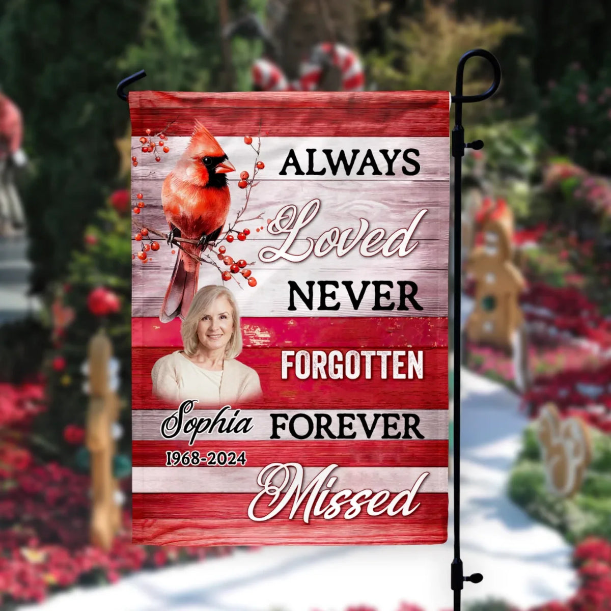 "Always Loved, Never Forgotten, Forever Missed" – Personalized Garden Flag | Memorial Gift For Loved One