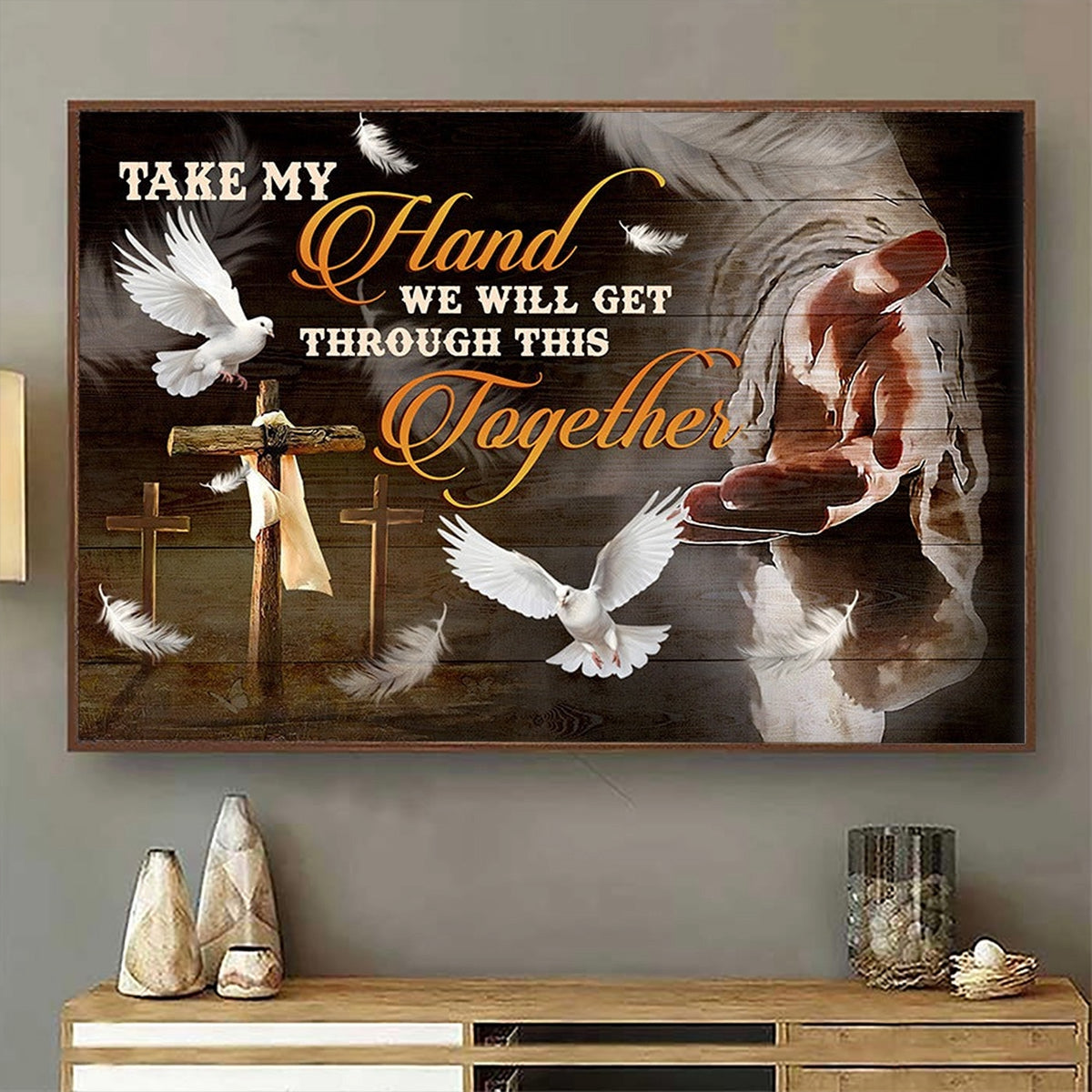 The Hand Of God, Take My Hand We Will Cet Through This Together Canvas