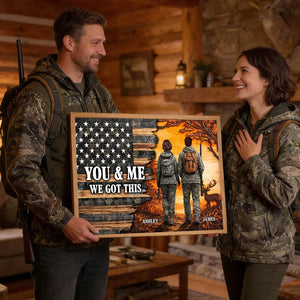 Personalized "You & Me – We Got This" Camouflage Poster – Hunter Couple Gift