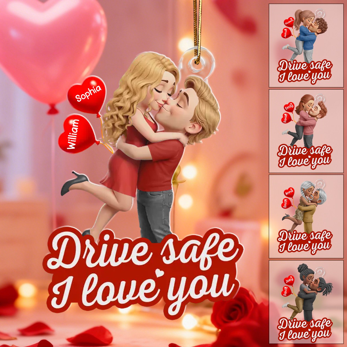 Drive safe, I love you - Personalized Acrylic Car Ornament Gifts For Husband And Wife, Him And Her