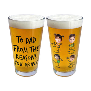 To Dad From The Reasons You Drink - Personalized Photo Beer Glass