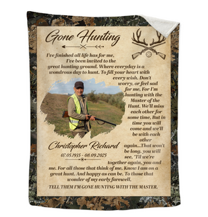 Personalized Gone Hunting Blanket,Custom Hunter Memorial, Sympathy Gift, Keepsake For Hunter