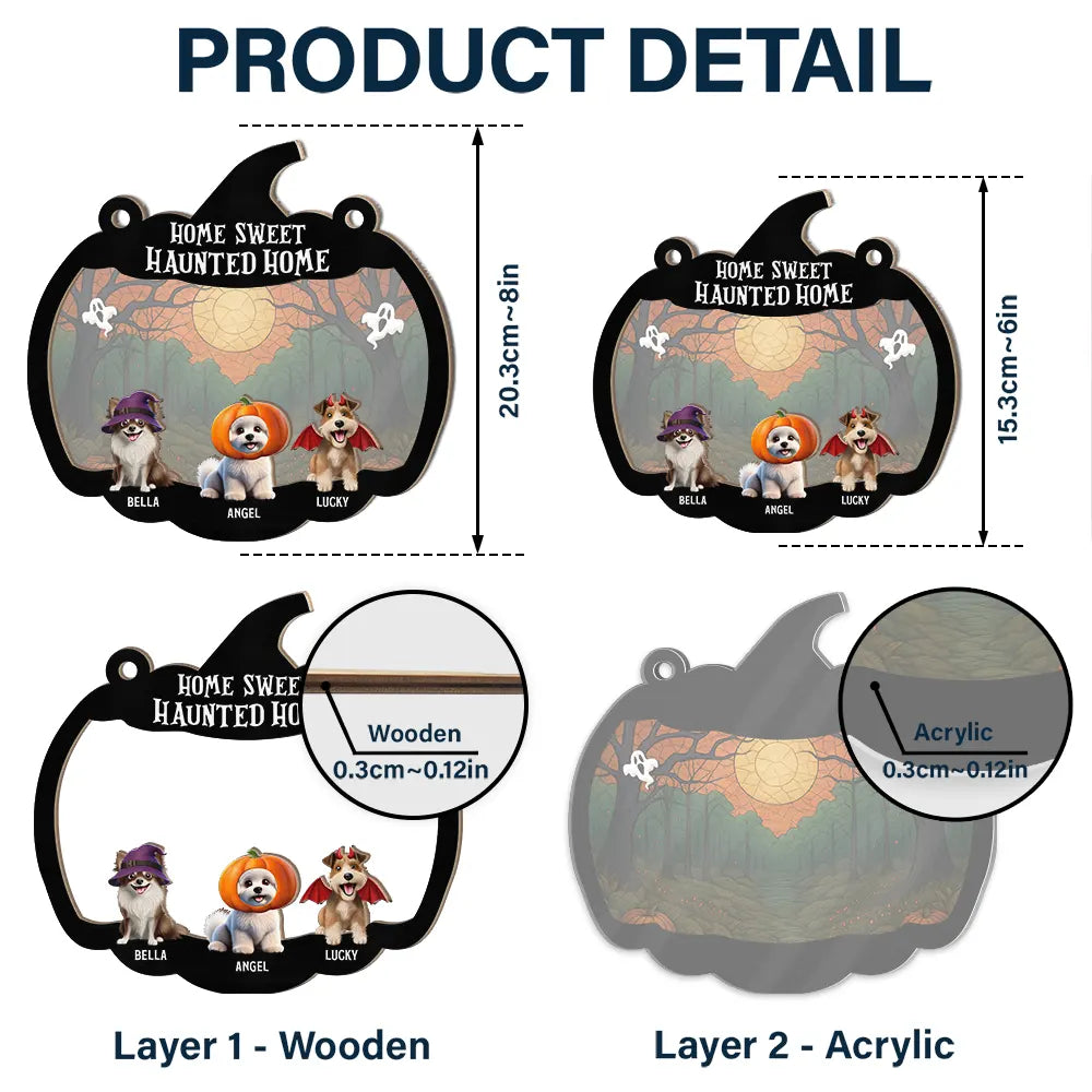 Halloween Home Sweet Haunted Home Pet Lovers - Personalized Window Hanging Suncatcher Ornament