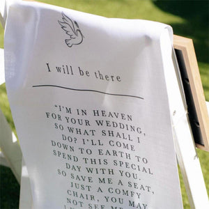 I Will Be There In Loving Memory - Personalized Family Memorial Sign Wedding Chair Sign Banner